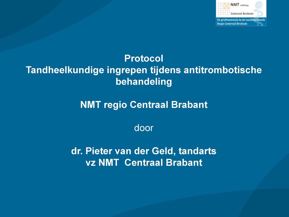 NMT regio Centraal Brabant door dr.