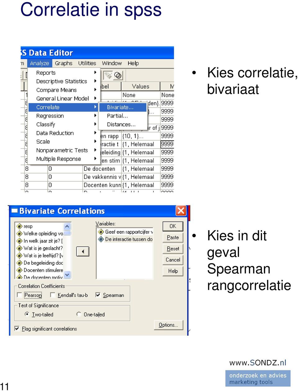 bivariaat Kies in dit