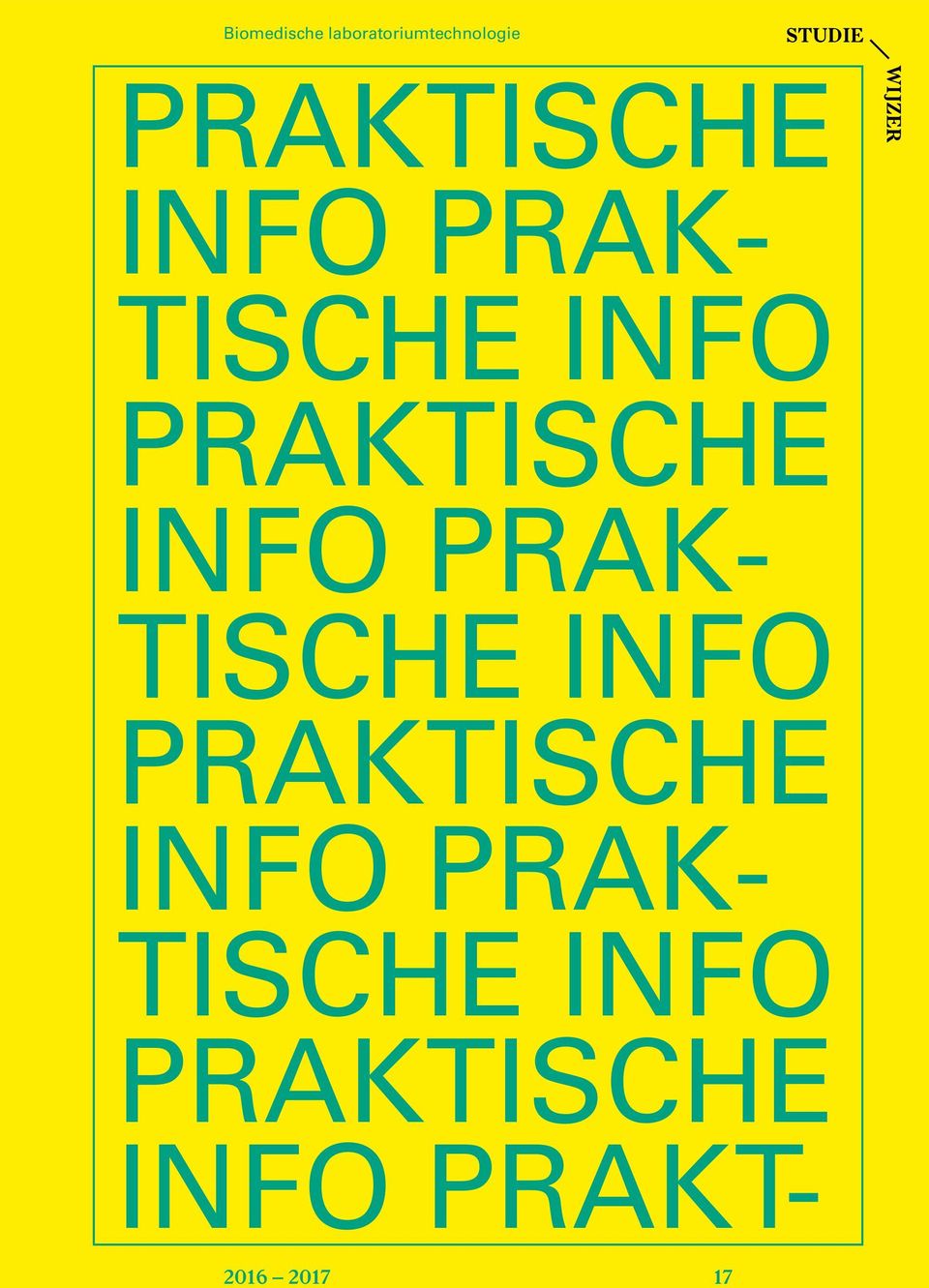 INFO PRAK- TISCHE INFO  INFO PRAKT- WIJZER