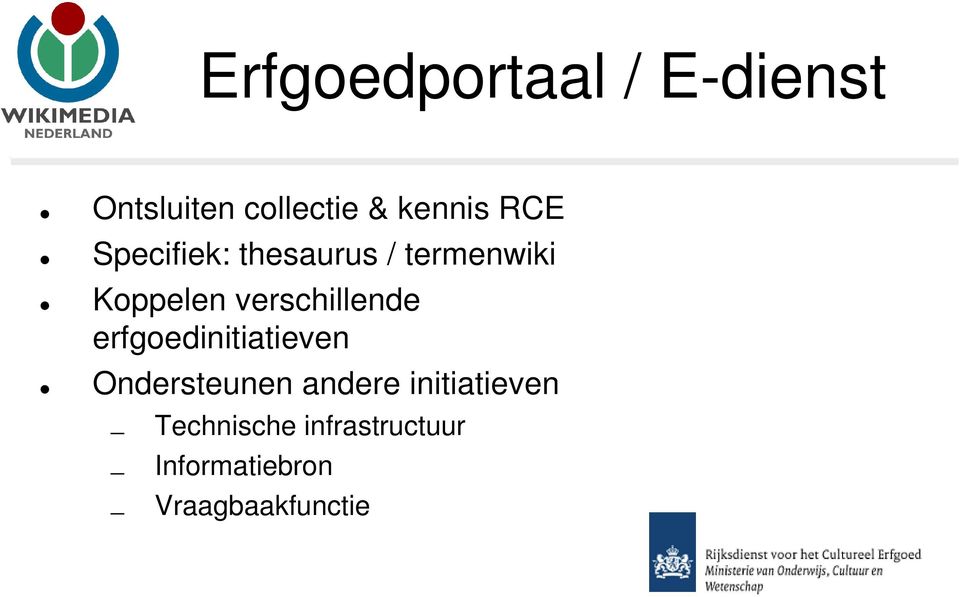 verschillende erfgoedinitiatieven Ondersteunen andere