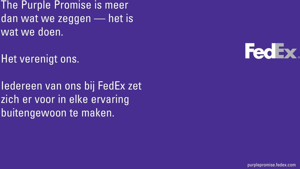 Iedereen van ons bij FedEx zet zich er voor in