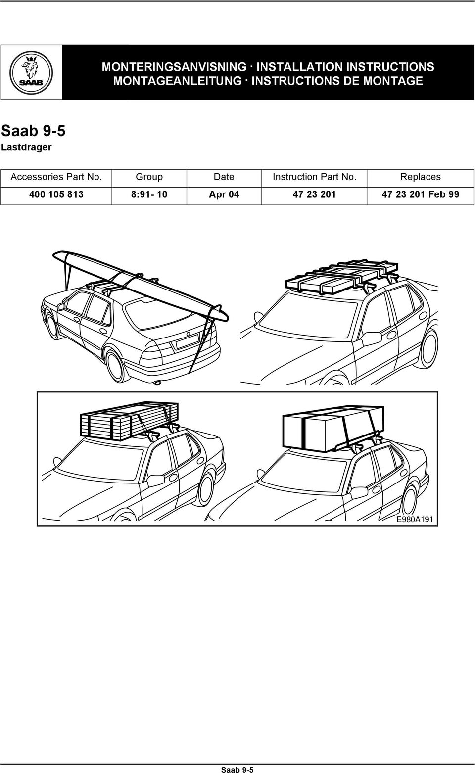 INSTRUCTIONS DE MONTAGE Accessories Part No.