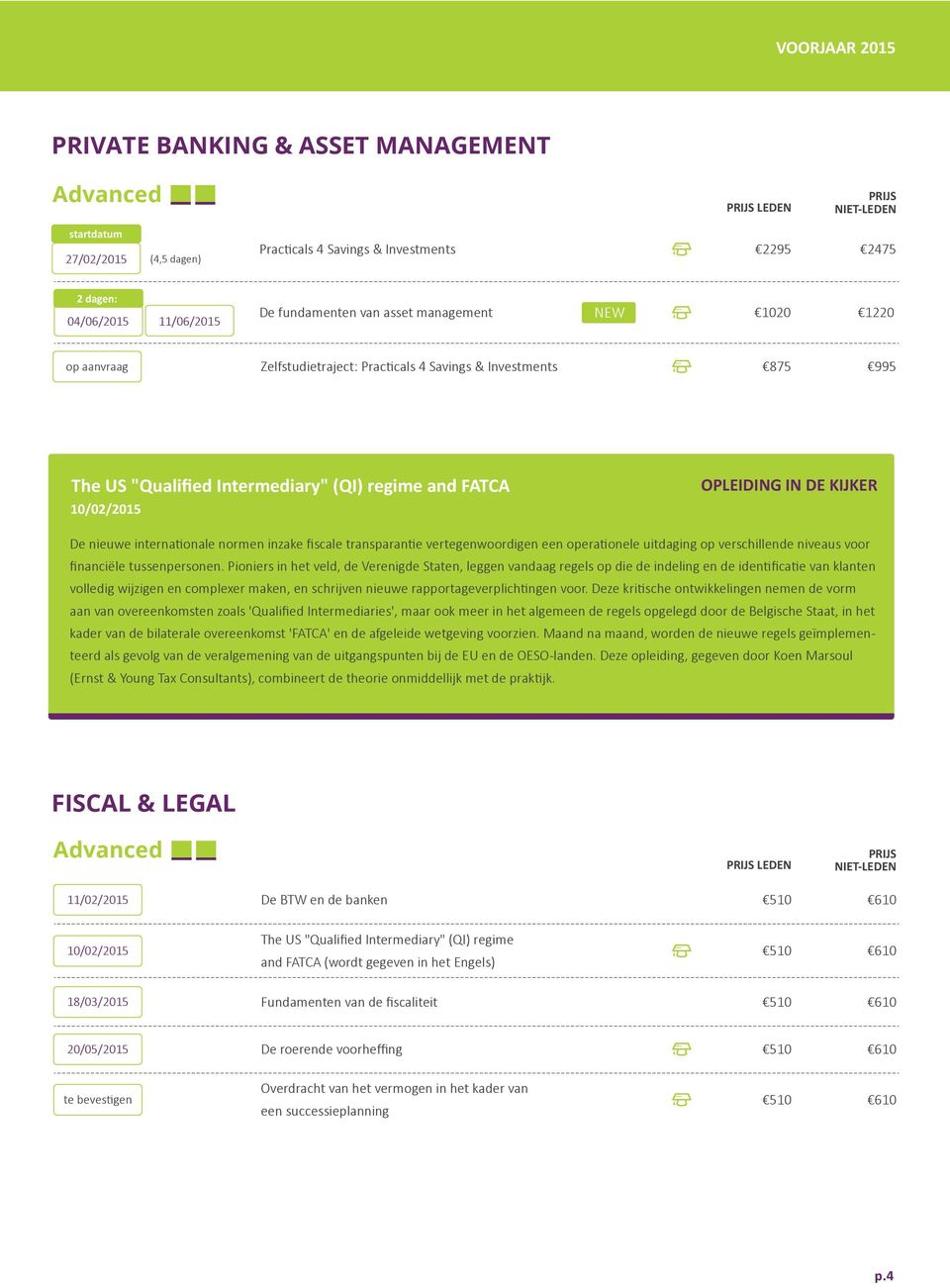 995 OPLEIDING IN DE KIJKER FISCAL & LEGAL 11/02/2015 De BTW en de