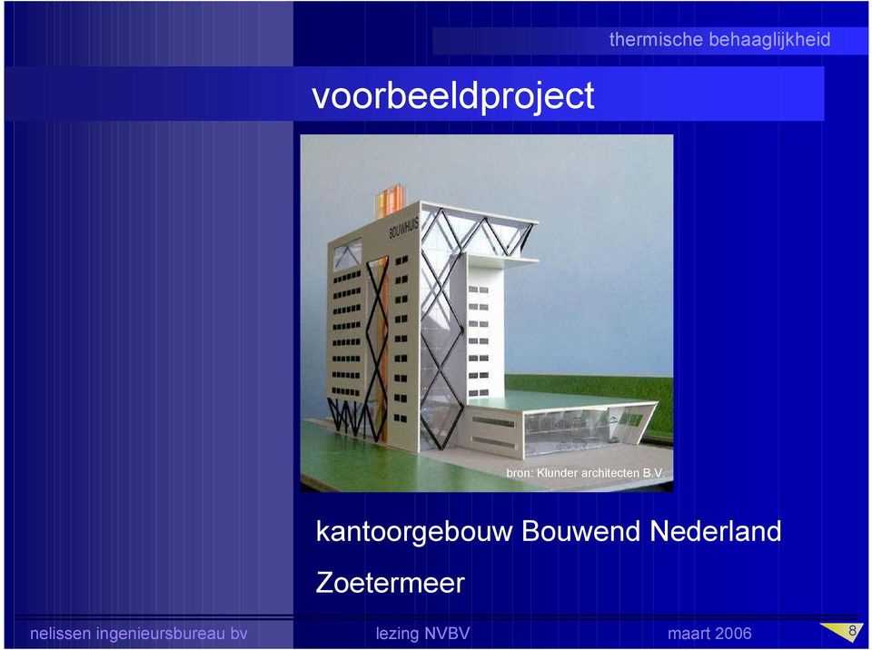 kantoorgebouw Bouwend Nederland Zoetermeer