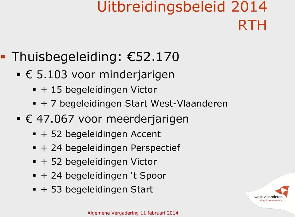7 begeleidingen Start West-Vlaanderen 47.
