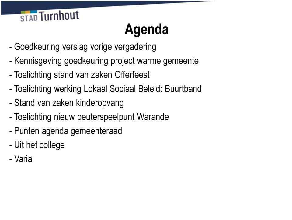 werking Lokaal Sociaal Beleid: Buurtband - Stand van zaken kinderopvang -