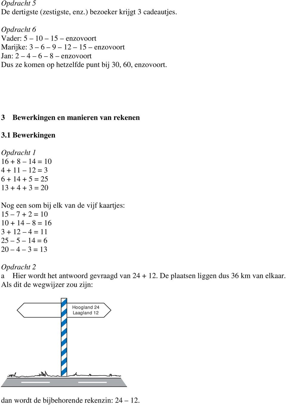 3 Bewerkingen en manieren van rekenen 3.