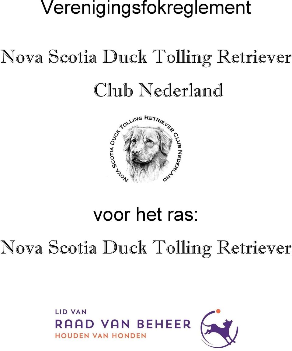 Club Nederland voor het ras: