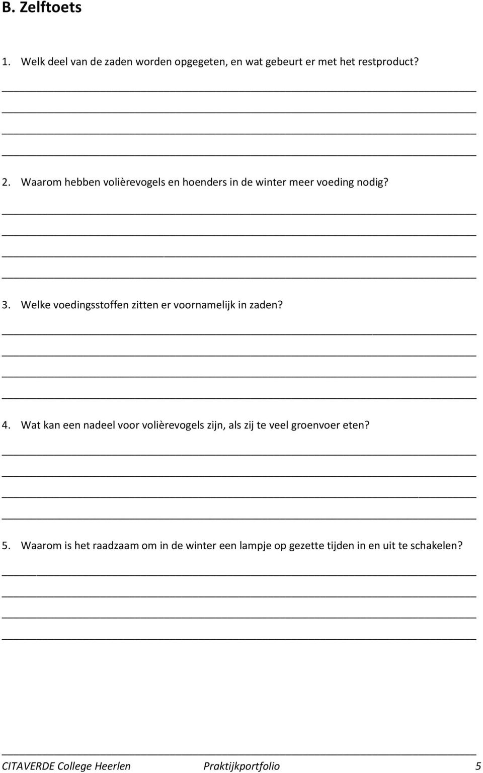 Welke voedingsstoffen zitten er voornamelijk in zaden? 4.