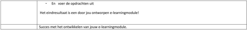 ontworpen e-learningmodule!