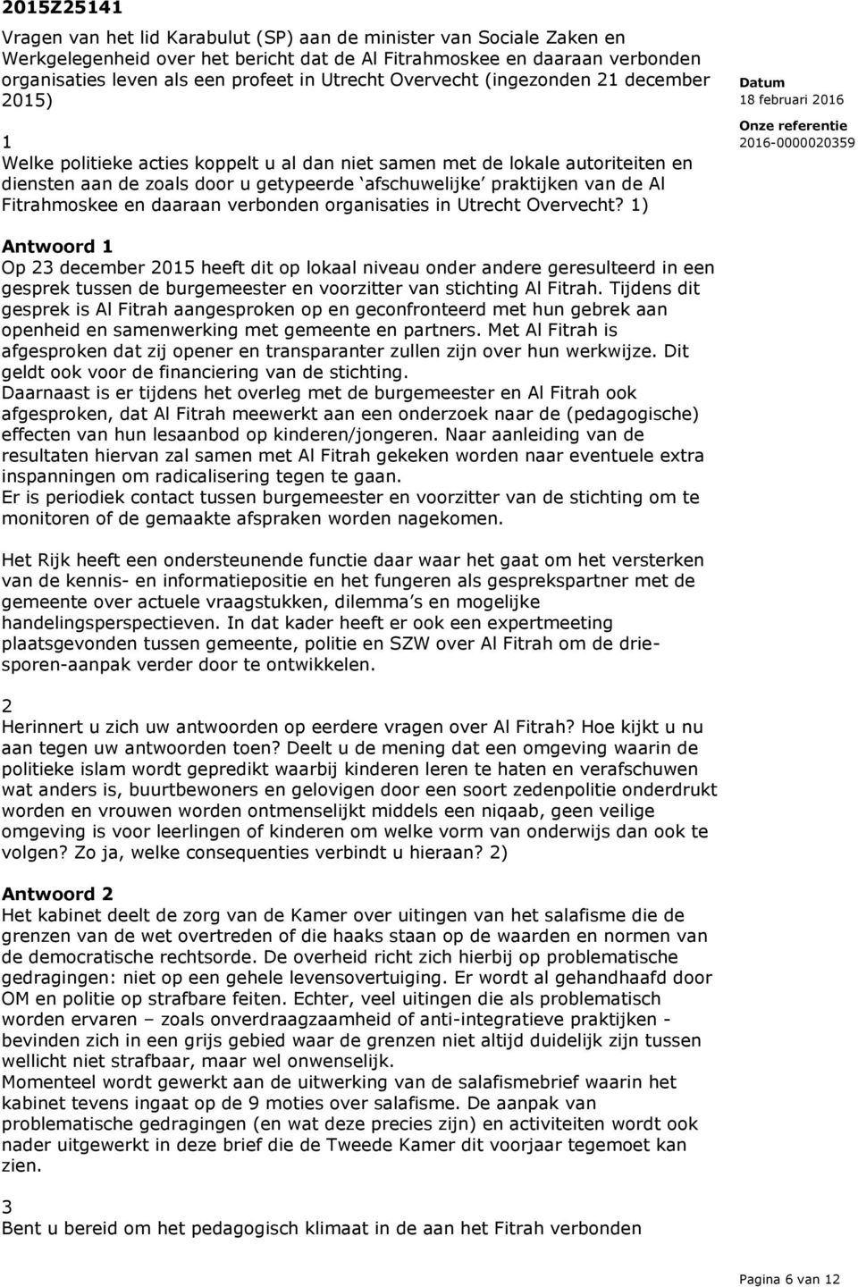 de Al Fitrahmoskee en daaraan verbonden organisaties in Utrecht Overvecht?