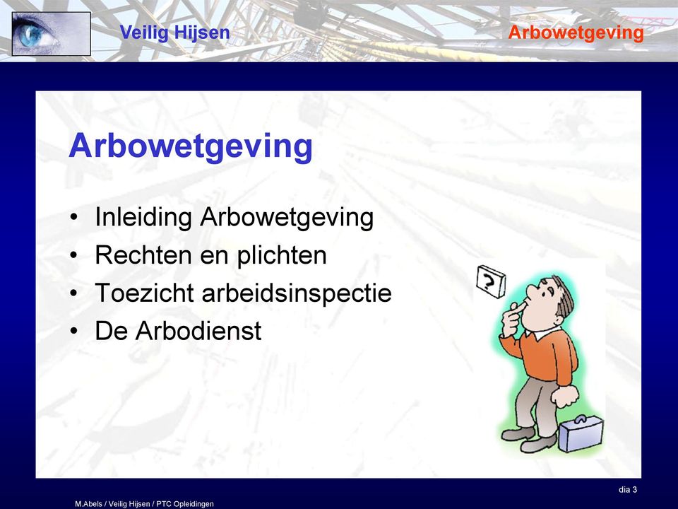 Arbowetgeving Rechten en