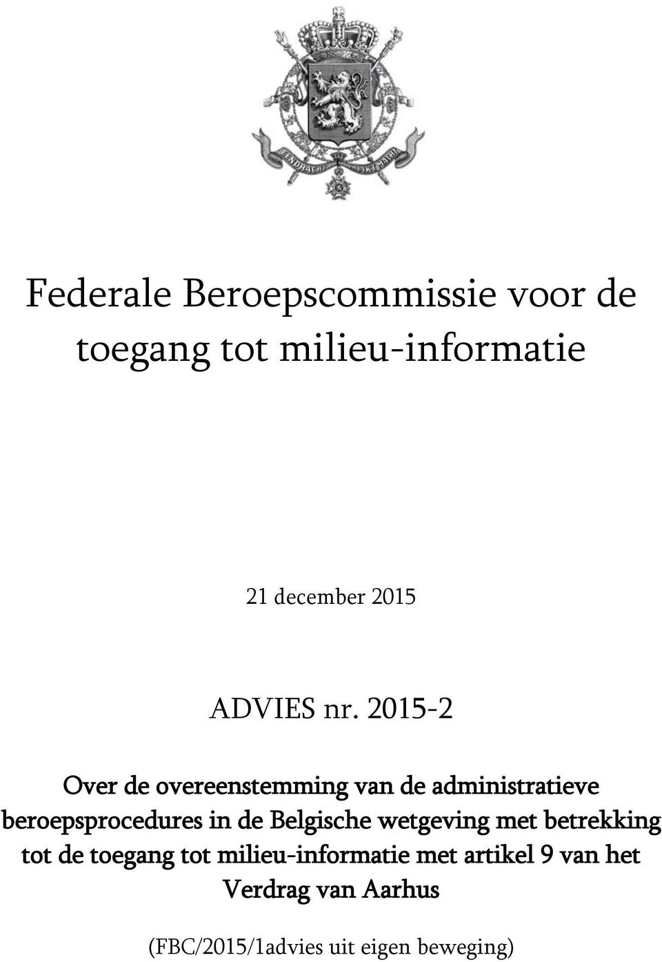 2015-2 Over de overeenstemming van de administratieve beroepsprocedures in de