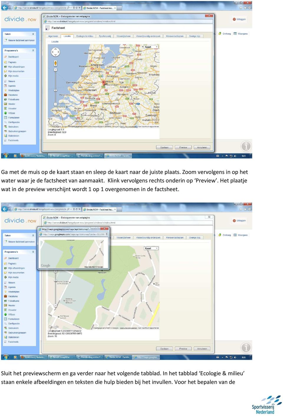 Het plaatje wat in de preview verschijnt wordt 1 op 1 overgenomen in de factsheet.