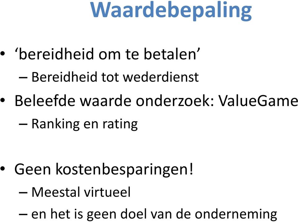 ValueGame Ranking en rating Geen kostenbesparingen!