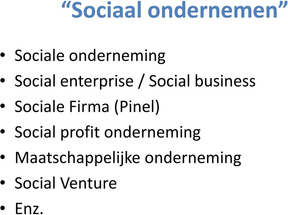 Sociale Firma (Pinel) Social profit