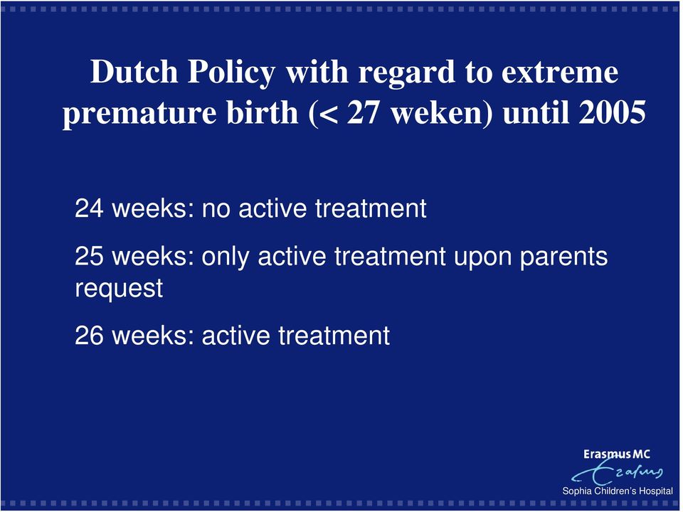 active treatment 25 weeks: only active