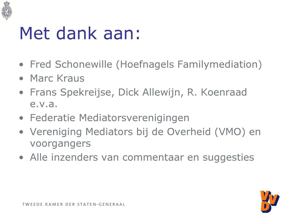 Federatie Mediatorsverenigingen Vereniging Mediators bij de