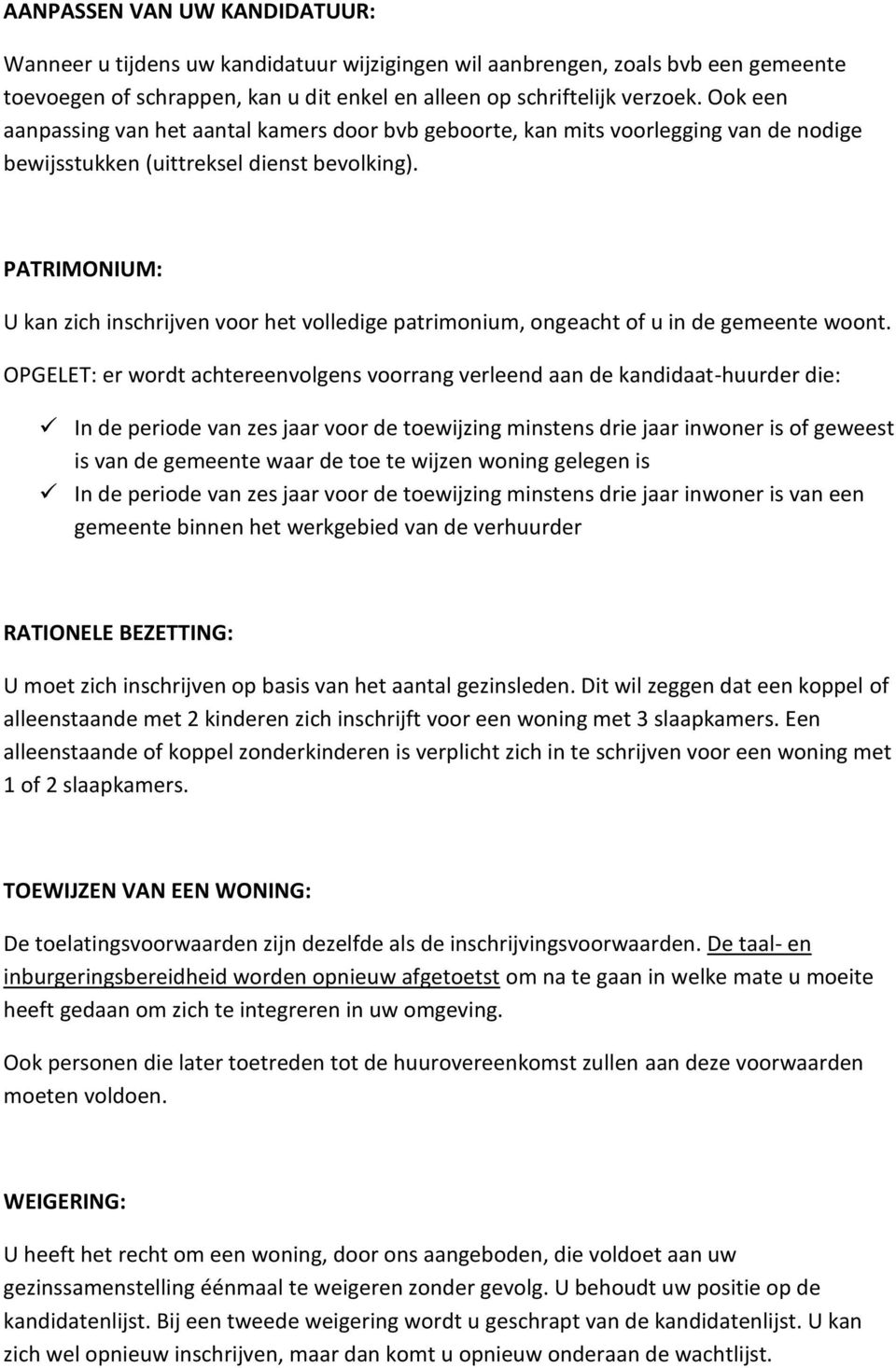 PATRIMONIUM: U kan zich inschrijven voor het volledige patrimonium, ongeacht of u in de gemeente woont.