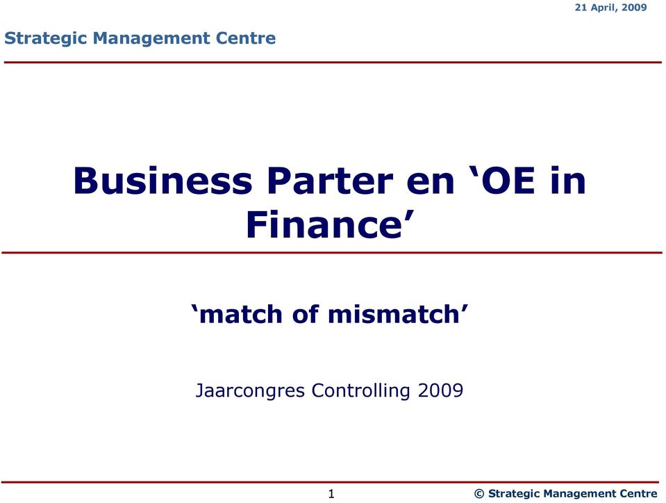 Finance match of mismatch