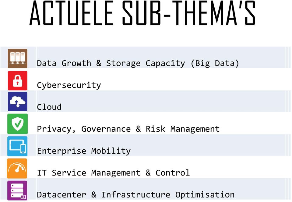 Cloud 4 Privacy, Governance & Risk Management 5 Enterprise