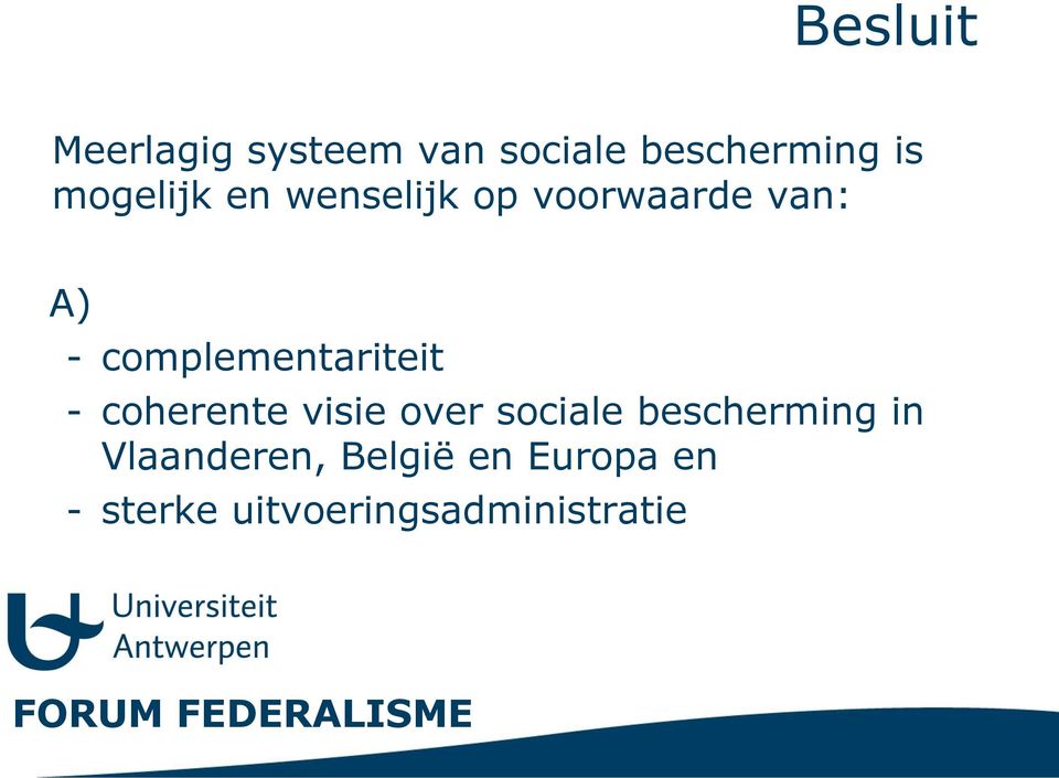 complementariteit - coherente visie over sociale