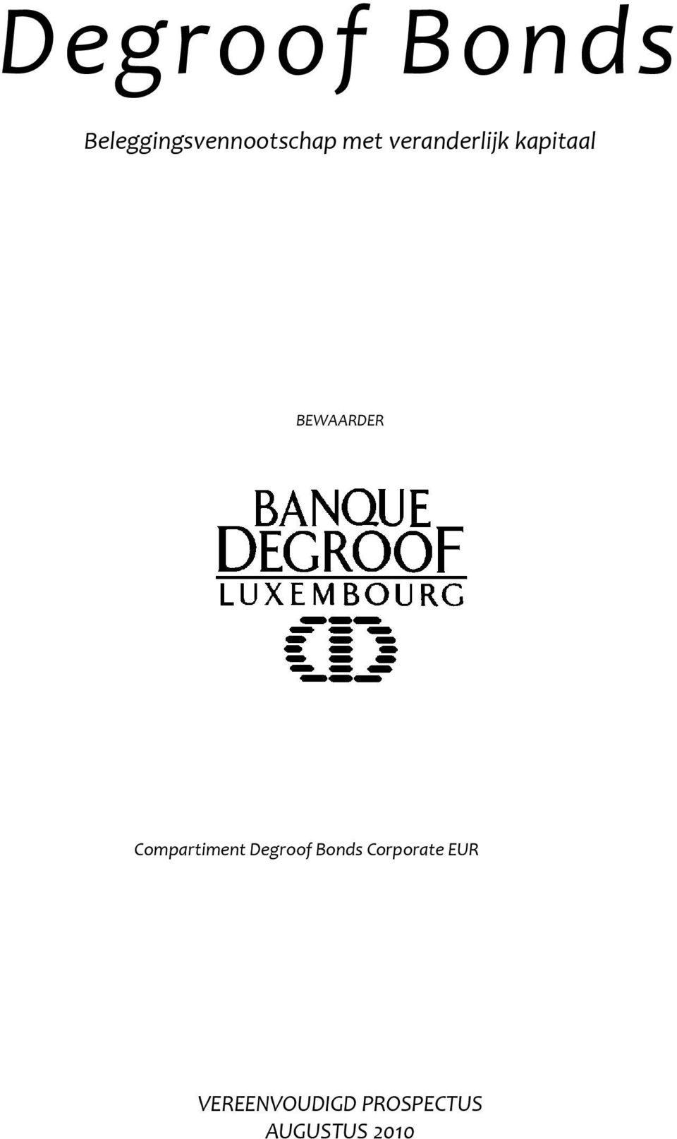 Compartiment Degroof Bonds Corporate