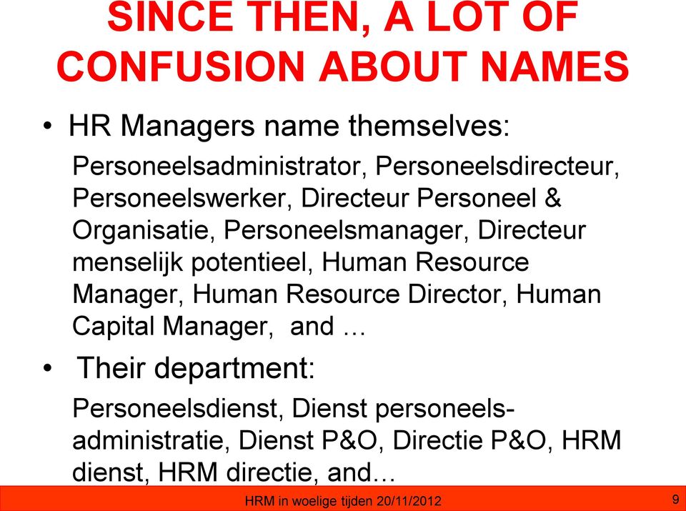 potentieel, Human Resource Manager, Human Resource Director, Human Capital Manager, and Their department: