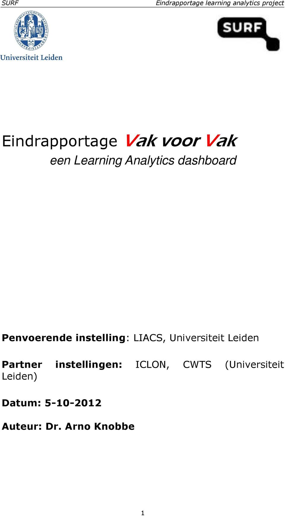 Universiteit Leiden Partner instellingen: ICLON,