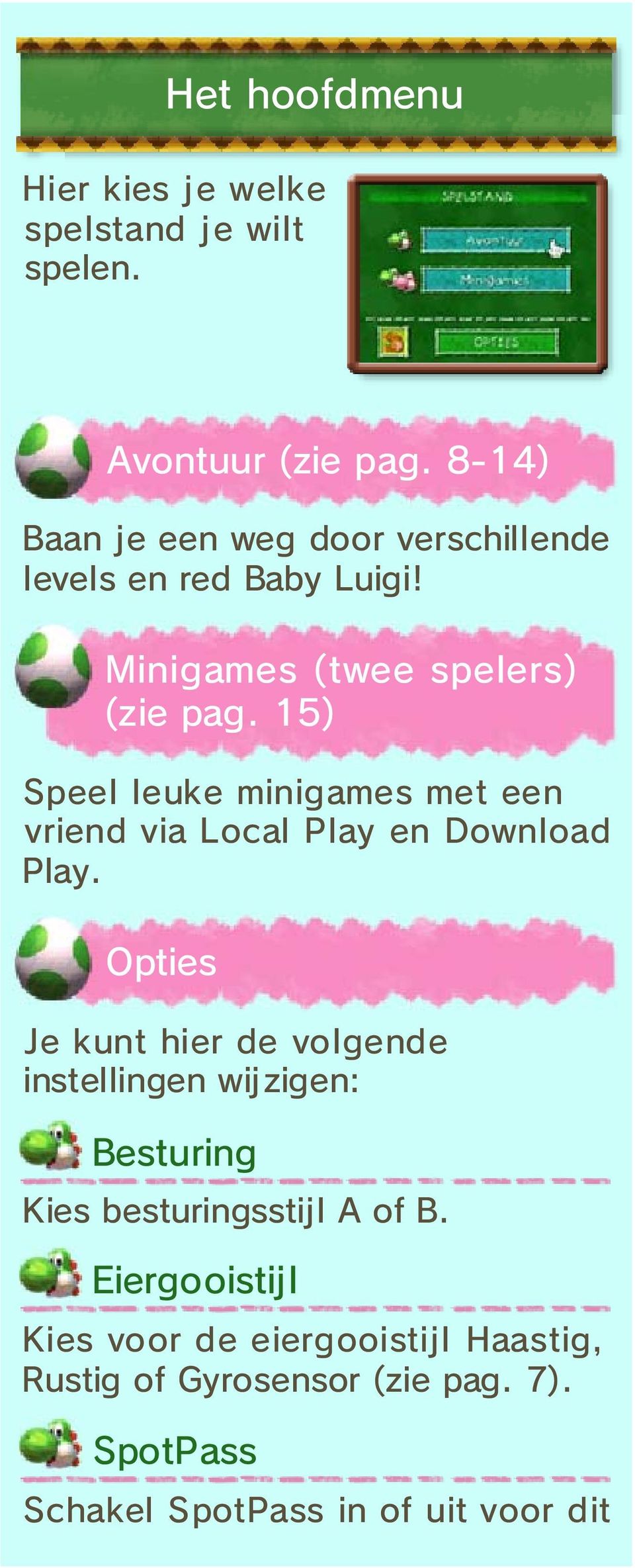 15) Speel leuke minigames met een vriend via Local Play en Download Play.