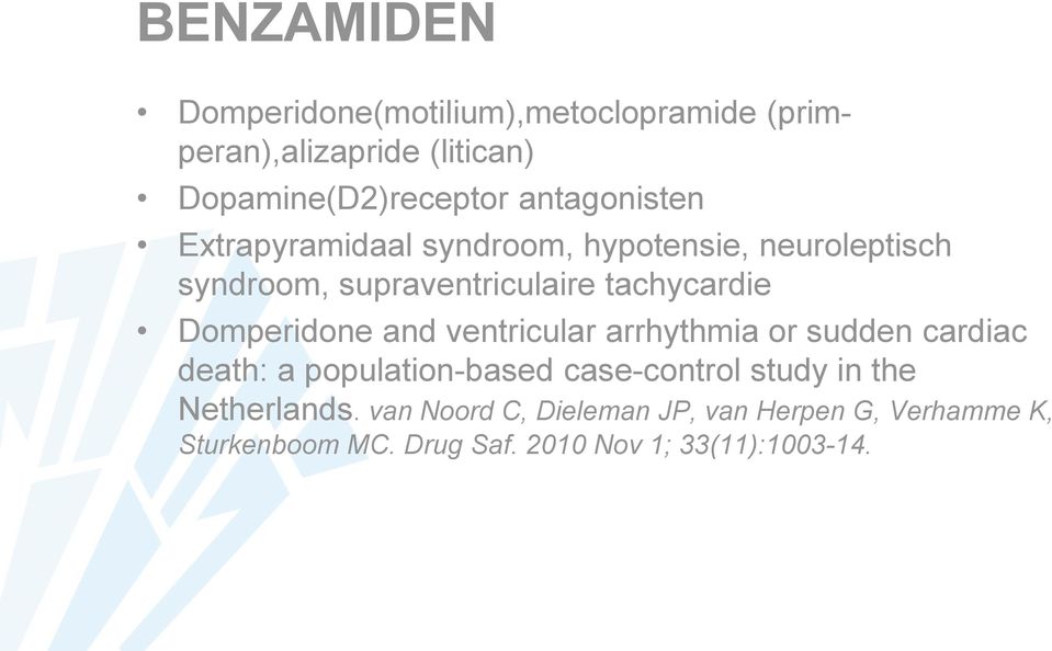 Domperidone and ventricular arrhythmia or sudden cardiac death: a population-based case-control study in the