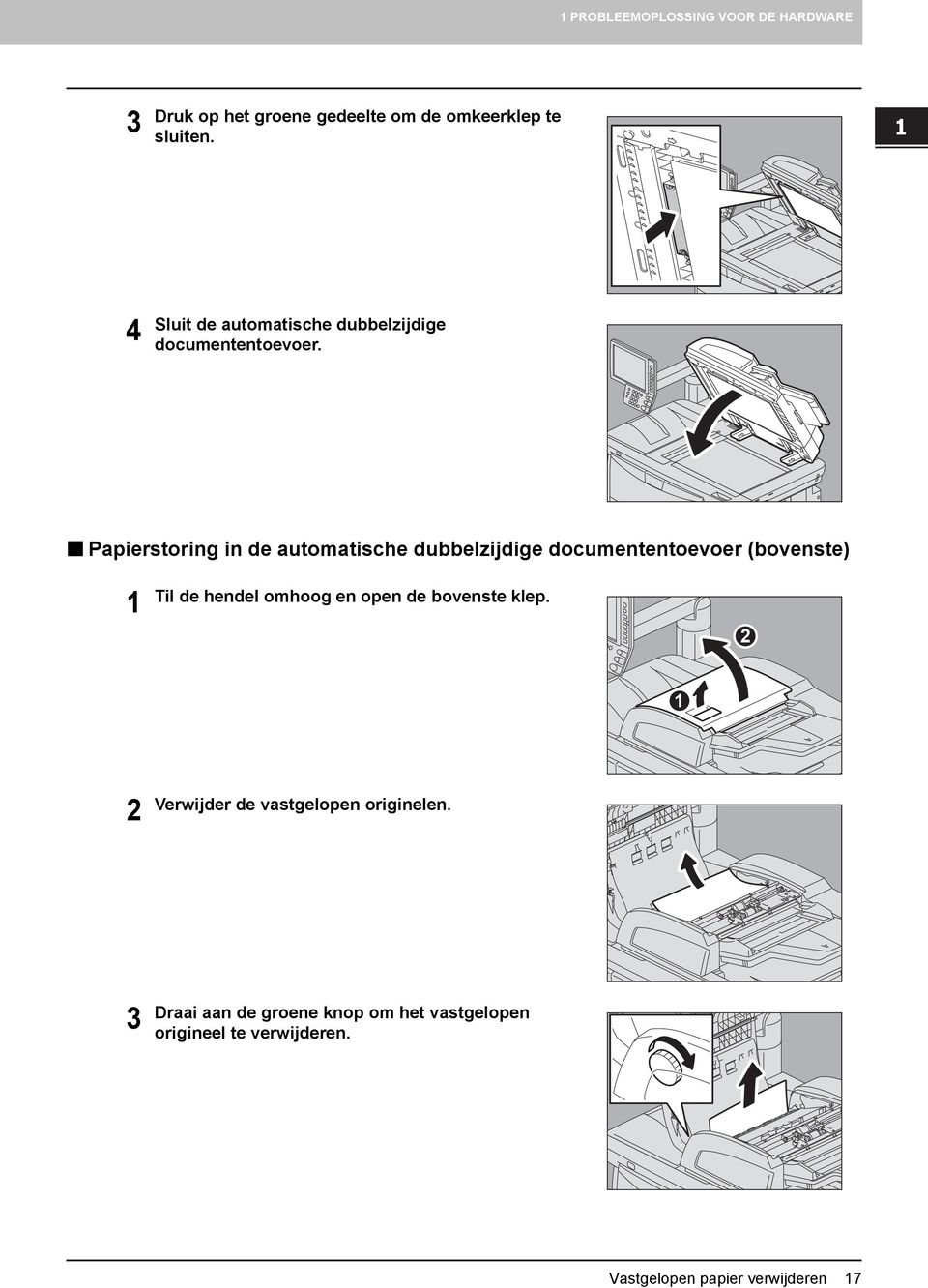 4 Sluit de automatische dubbelzijdige documententoevoer.