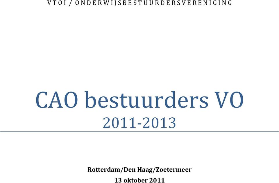 CAO bestuurders VO 2011-2013