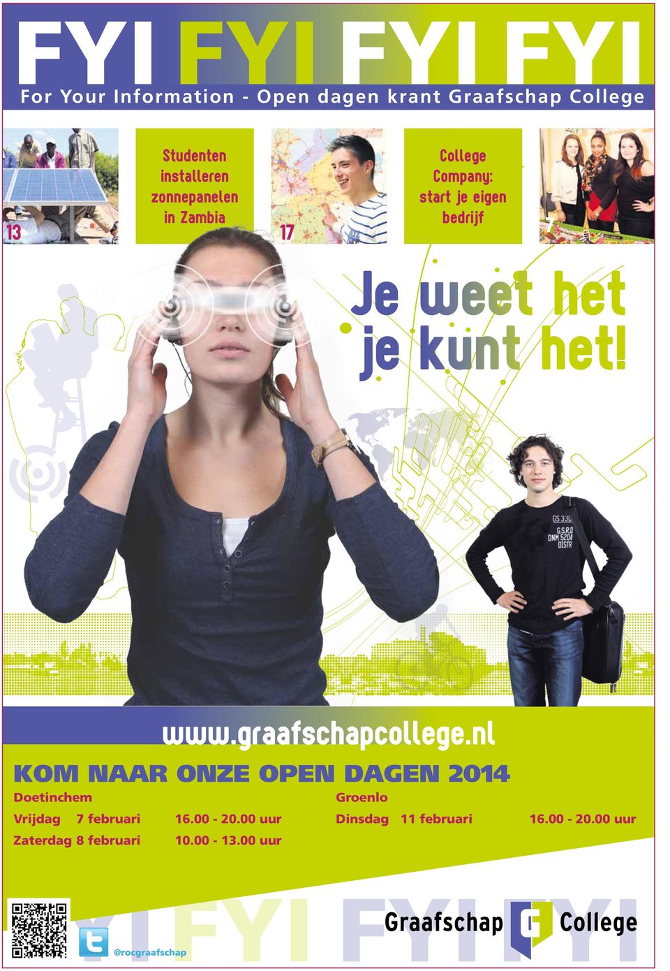 NAAR ONZE OPEN DAGEN 2014 Doetinchem Goenlo Vijdag 7 febuai 16.00-20.