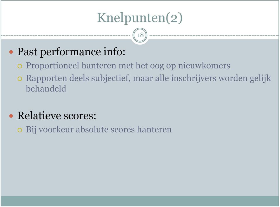 subjectief, maar alle inschrijvers worden gelijk