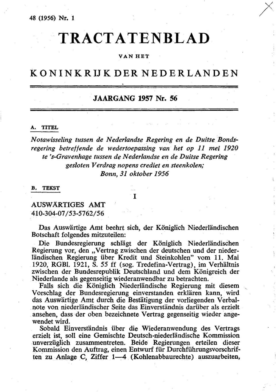 gesloten Verdrag nopens erediet en steenkolen; Bonn, 31 oktober 1956 B.