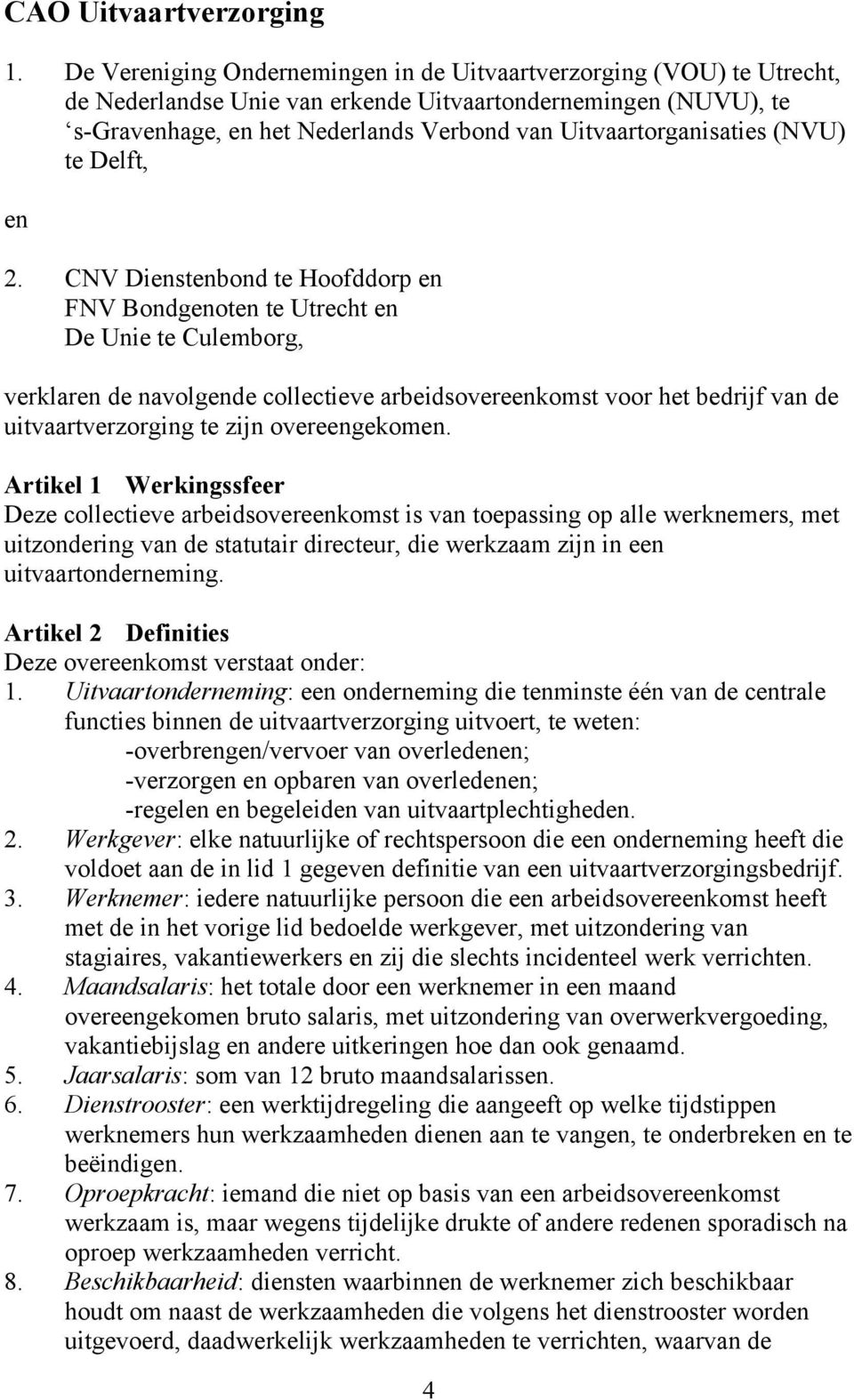 Uitvaartorganisaties (NVU) te Delft, en 2.