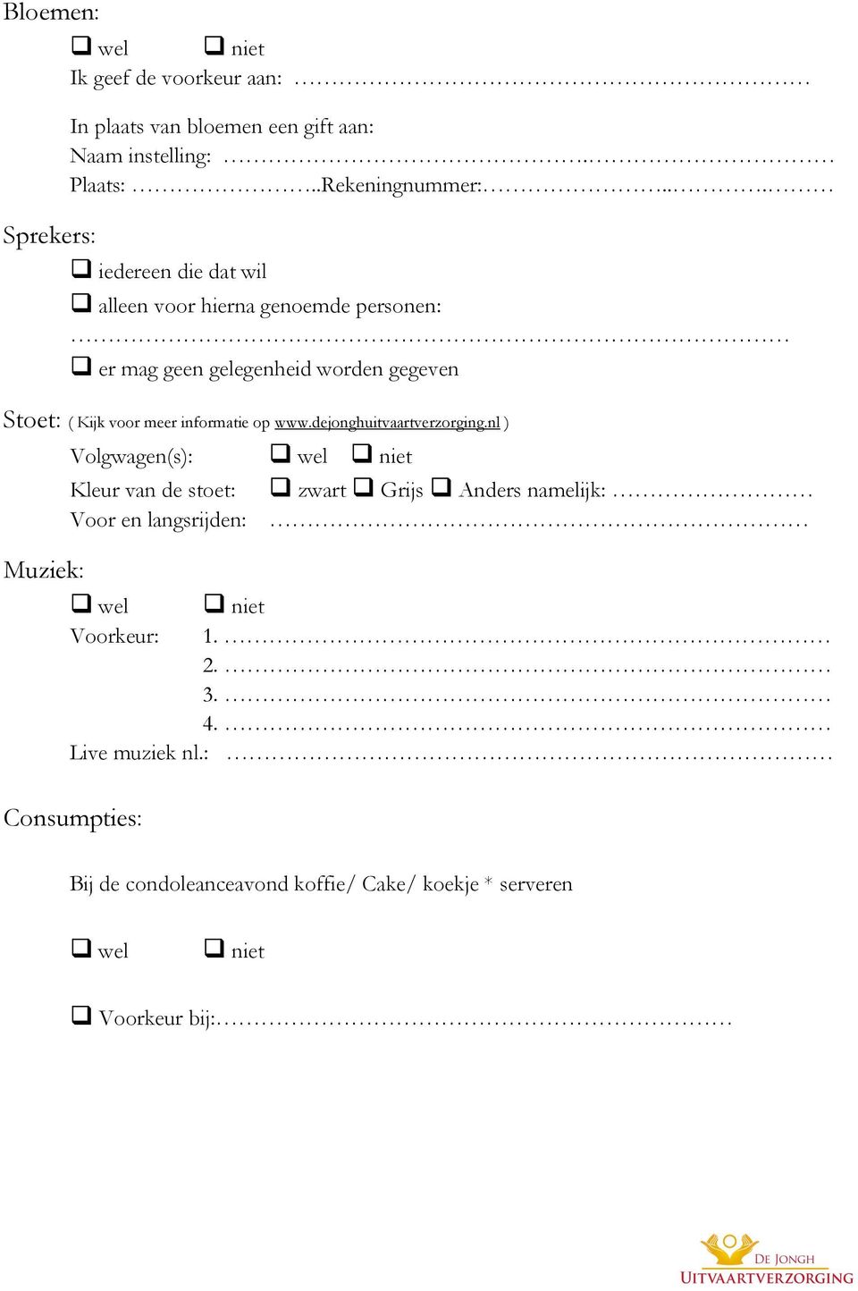 informatie op www.dejonghuitvaartverzorging.