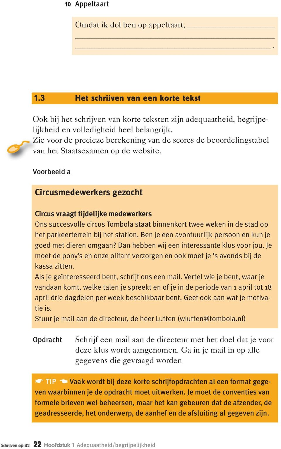 Voorbeeld a Circusmedewerkers gezocht Circus vraagt tijdelijke medewerkers Ons succesvolle circus Tombola staat binnenkort twee weken in de stad op het parkeerterrein bij het station.