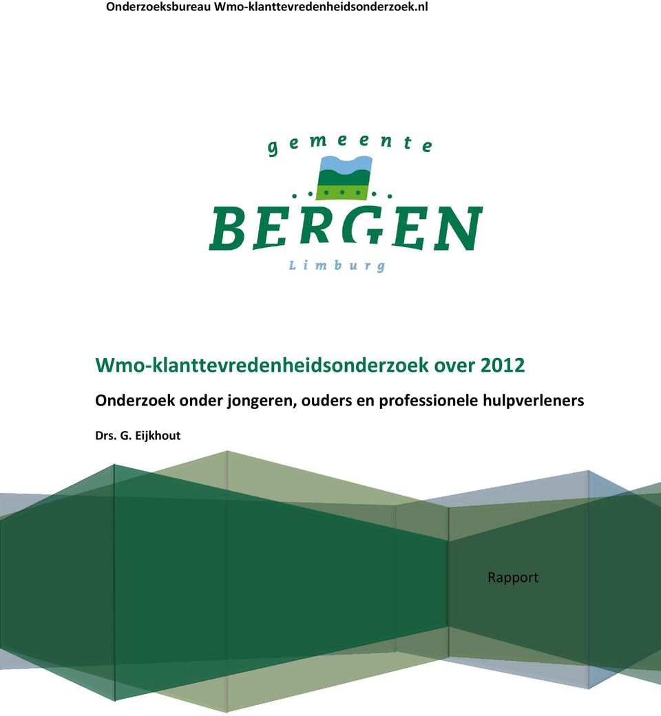 nl Wmo-klanttevredenheidsonderzoek over 2012