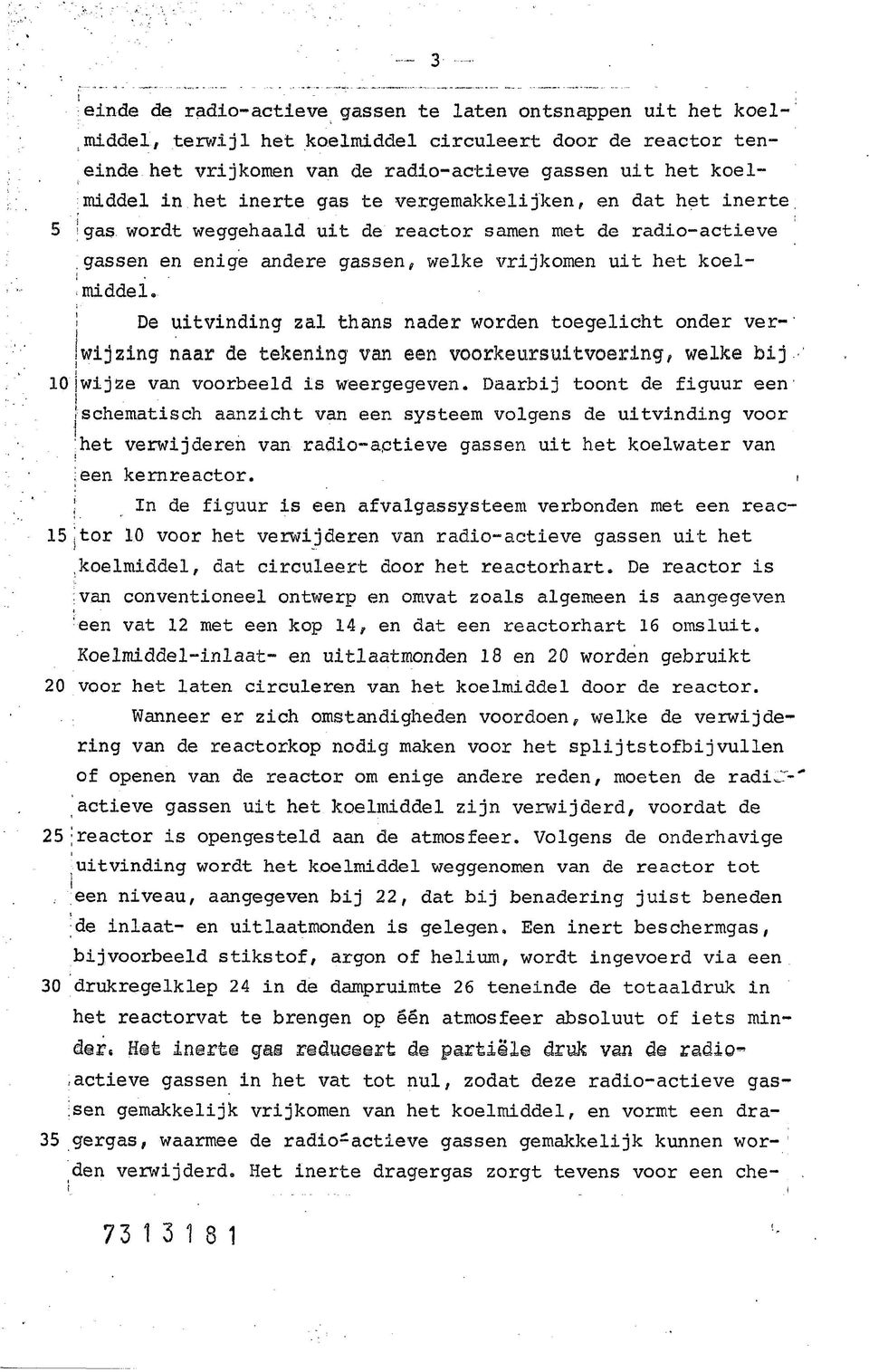 ! De utvndng zal thans nader worden toegelcht onder ver-' Iwjzng naar de tekenng van een voorkeursutvoerng, welke bj lojwjze van voorbeeld s weergegeven. Daarbj toont de fguur een 1.