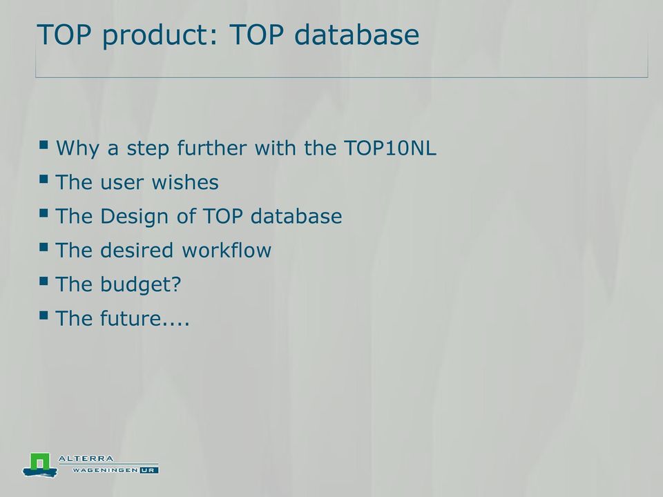 wishes The Design of TOP database The