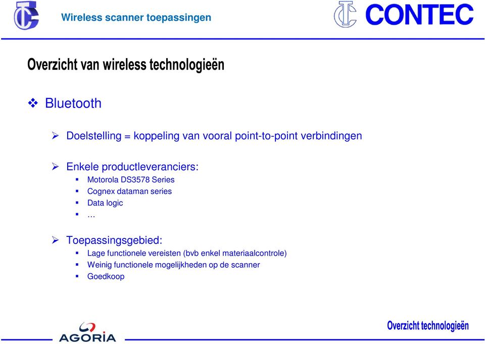 dataman series Data logic Toepassingsgebied: Lage functionele vereisten