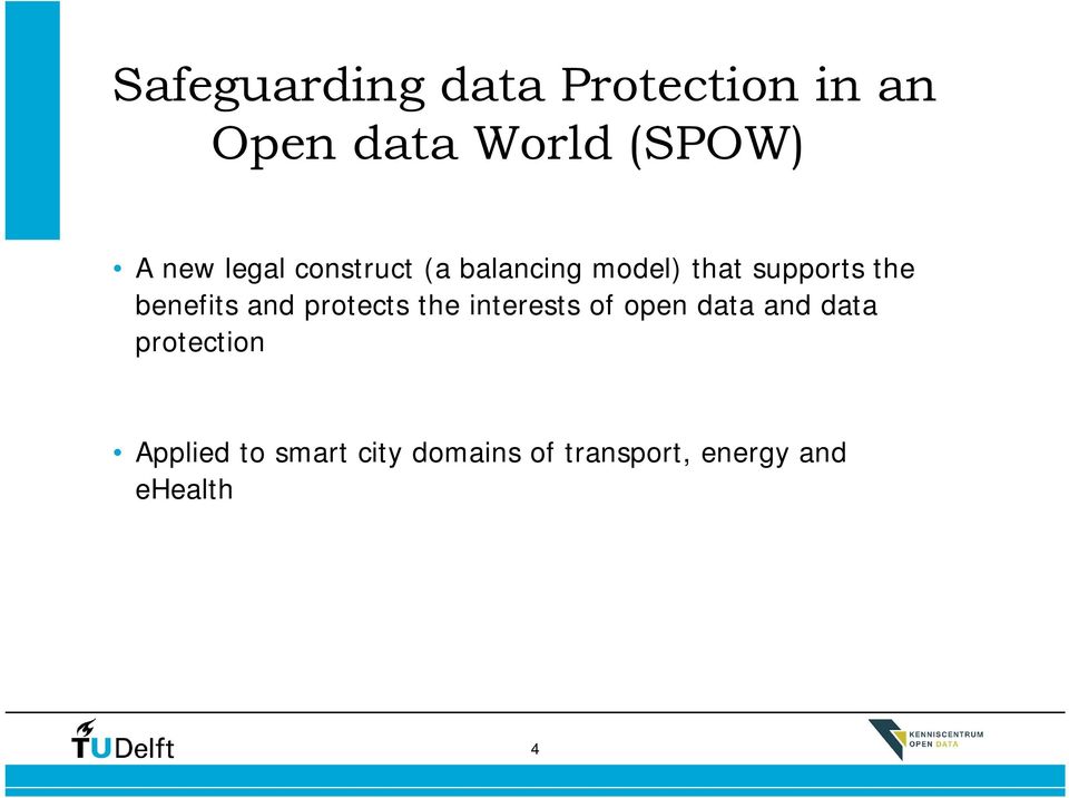 benefits and protects the interests of open data and data
