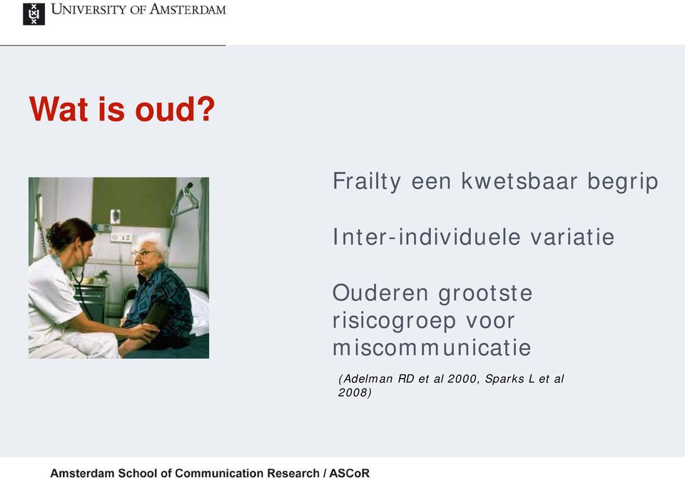 Inter-individuele variatie Ouderen