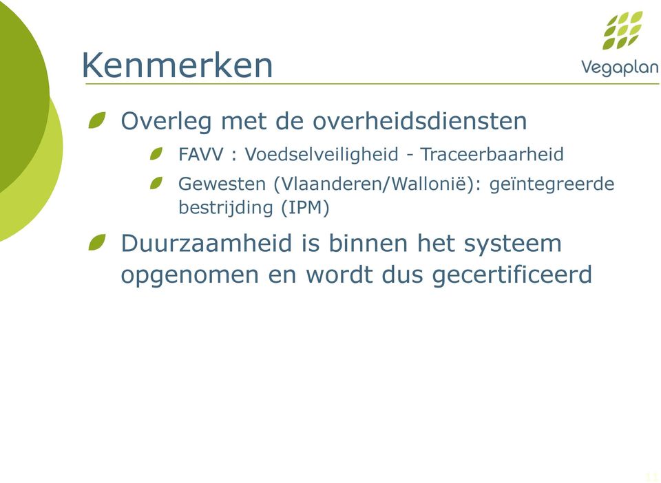 (Vlaanderen/Wallonië): geïntegreerde bestrijding (IPM)