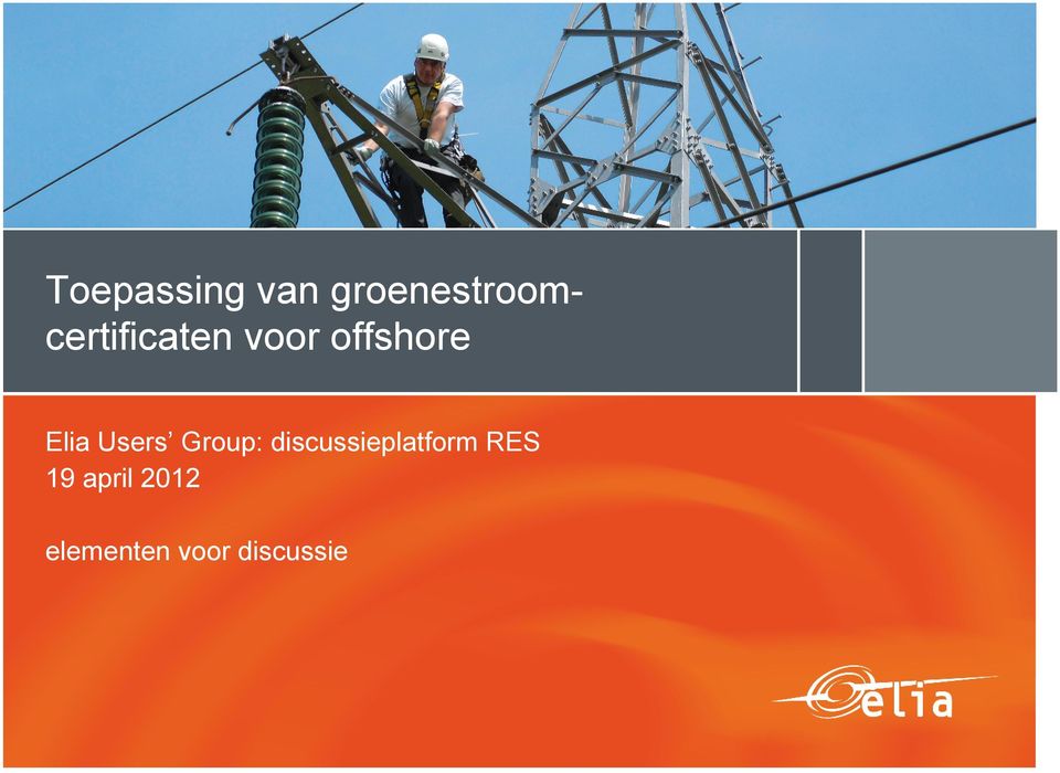 offshore Elia Users Group: