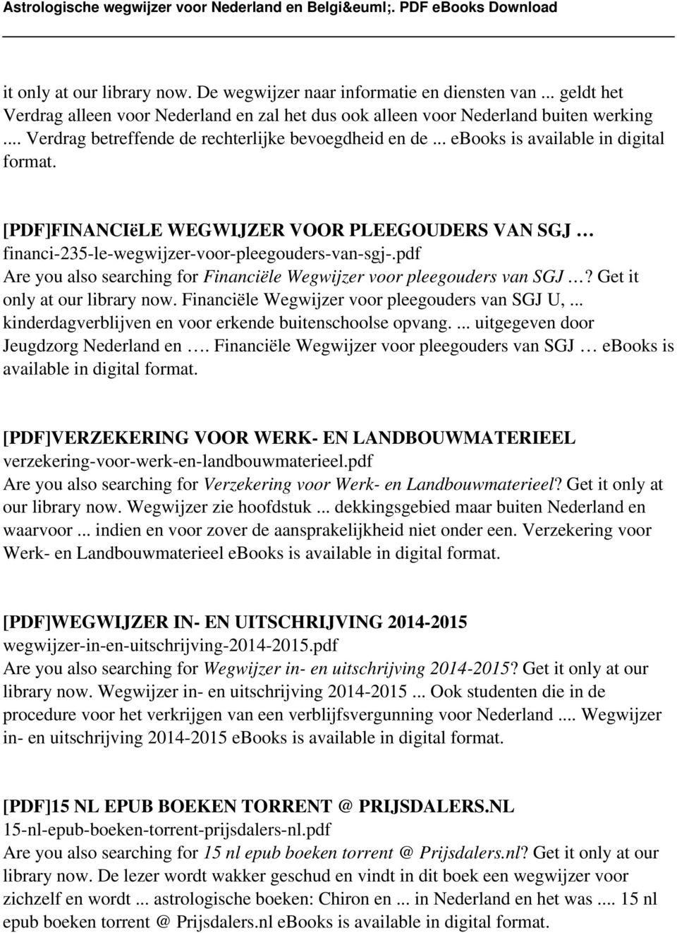 [PDF]FINANCIëLE WEGWIJZER VOOR PLEEGOUDERS VAN SGJ financi-235-le-wegwijzer-voor-pleegouders-van-sgj-.pdf Are you also searching for Financiële Wegwijzer voor pleegouders van SGJ?