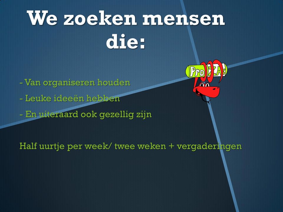 hebben - En uiteraard ook gezellig