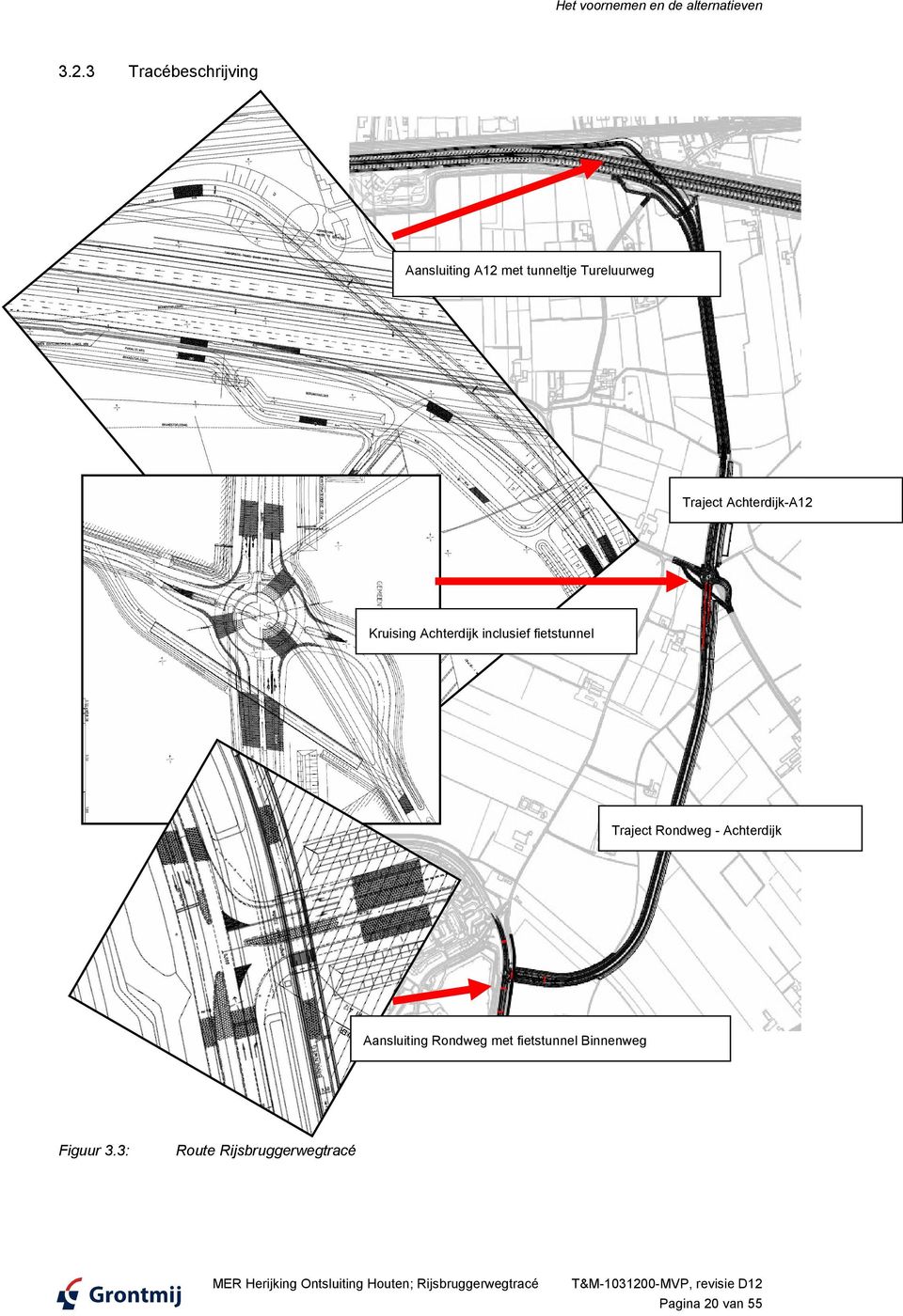 Achterdijk inclusief fietstunnel Traject Rondweg - Achterdijk Aansluiting Rondweg met